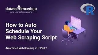 Scheduling your Script using cronR | Automated Web Scraping in R Part 2