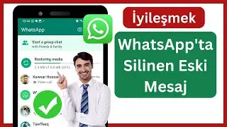 Eski Whatsapp Silinen Mesajları Nasıl Kurtarılır 2024 | Whatsapp Sohbetini Yedeklemeden Geri Yükleme