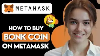 How to Buy BONK Coin on Metamask