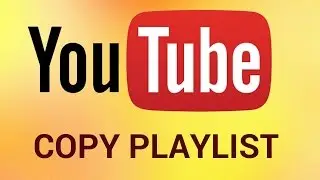How to Copy Someone Else's YouTube Playlist