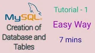 MySQL Tutorial for Beginners - 1 - Creating a Database and adding a Table in it