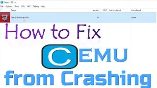 How to Fix Cemu from Crashing