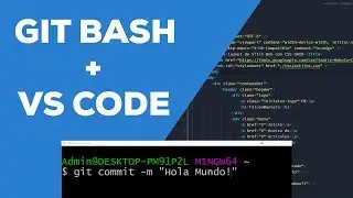 Como Integrar GIT BASH en Visual Studio Code | Windows