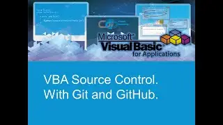 VBA - Source Control. With Git and GitHub