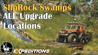 SlipRock Swamps | ALL Upgrade Locations | Expeditions: A MudRunner Game