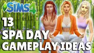 13 Spa Day Gameplay Ideas To Try | The Sims 4 Guide