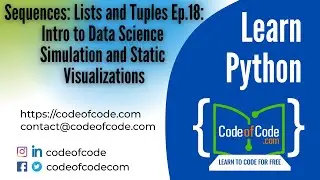 Learn Python | Ep.18: Intro to Data Science Simulation and Static Visualizations | CodeOfCode