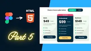 How To Design A Pricing Table | Figma To HTML | JavaScript