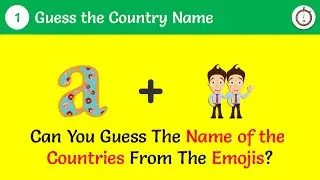 Find the Country Name by Emojis