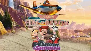 Planes Fire & Rescue Mr. Peabody & Sherman DVD Menu 2019