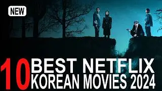 TOP 10 Best Rated Korean Netflix Movies of 2024 So Far! 🤩 Korean Movies Worth Watching!