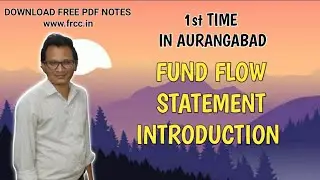 Day-1|| Introduction Of Fund Flow Statement.