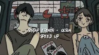 Sertap Erener - Olsun (Speed up)