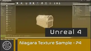 UE4  - Niagara Texture Sample - Part 4 - Skeletal Mesh