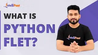 What is Python Flet | Python Flet Framework | Python Flet | Intellipaat