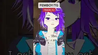 FEMBOY Trade offer 2 