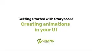 Creating Animations in your Embedded GUI Project | Getting Started with Crank Storyboard