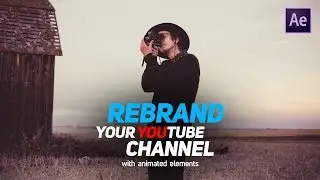 Animation for Re Brand your Channel | After Effects Master Class