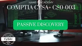 Passive discovery - CompTIA CySA+ CS0-003 2.48