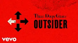 Three Days Grace - I Am An Outsider (Audio)