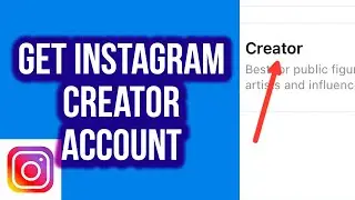 How to Get Instagram Creator Account | Make A Creator Account On Instagram