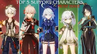 Top 5 support characters you must have Before Fontain Ends | 