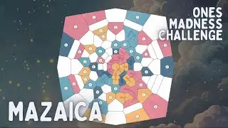 Ones Madness Challenge Part 1 (Mazaica)