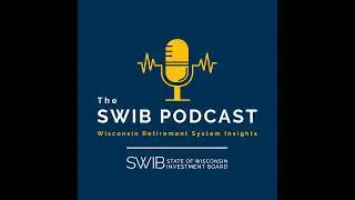 12. Exploring the Innovative Strategies that SWIB is Deploying to Generate Returns for the WRS