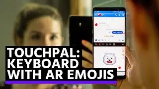 TouchPal brings AR Emojis to every smartphone