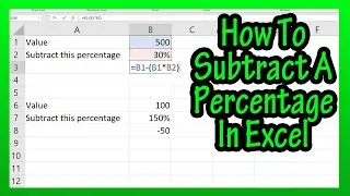 How To Subtract Percent Percentages From A Number (Or Value) in Excel Explained