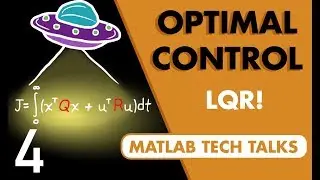 What Is Linear Quadratic Regulator (LQR) Optimal Control? | State Space, Part 4