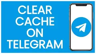 How to Clear Cache on Telegram | Telegram Guide