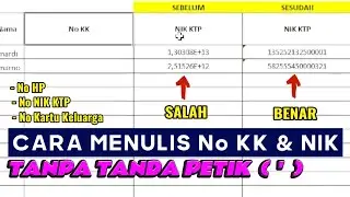 Cara Menulis Nomor HP, KK & NIK KTP di Excel Tidak Berubah Tanpa Tanda Petik