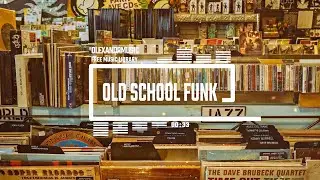 Old School Funk Groovy No Copyright Music - by OlexandrMusic