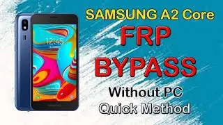 Samsung A2 Core FRP BYPASS at Home/How to Remove Google Account Lock A2 Core Without PC