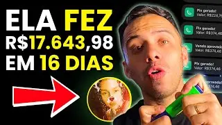 KIWIFY: ELA COM 11 ANOS FEZ R$17.643,98 em 16 DIAS COMO AFILIADA (PASSO A PASSO)