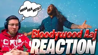 BLOODYWOOD - AAJ \ REACTION \ INDIAN FOLK METAL ??? \ РЕАКЦИЯ \