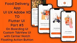 #3 Flutter Food Delivery App: Custom TabView UI and Onboarding | Step-by-Step Guide