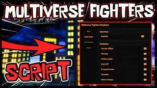 NEW | Multiverse Fighters Simulator Script [FIX] So OP