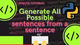 Generate All Possible sentences from sentence words #Shorts