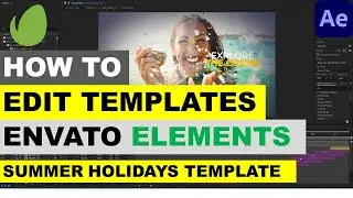 How to Edit Envato Elements Templates in After Effects 2nd Tutorial