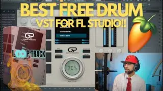 THE BEST FREE Drum VST for FL Studio! |Loop Track Drum Rompler VST | Feat.  