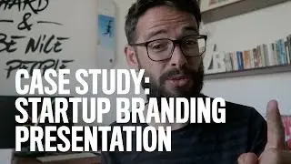 Case Study: Startup Branding Presentation