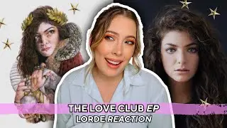 'the love club' is angsty, teenage, realness 🍾 the love club - lorde *ep reaction*