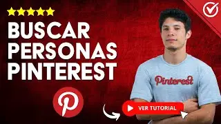 ¿Cómo BUSCAR PERSONAS en Pinterest? - ​🙋​ Aprende a Buscar Personas en Pinterest ​🙋​