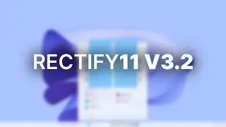 Rectify11 v3.2 - What's New?