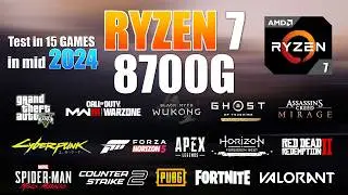 Ryzen 7 8700G Gaming Test in mid 2024 - King of APUs!