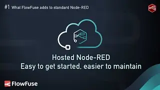 Why FlowFuse? Reason #1: Hosted Node-RED - Easy to get started, easier to maintain