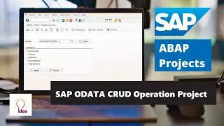 Building a Robust SAP Project with OData:  CREATE, UPDATE, DELETE | SAP ABAP Project
