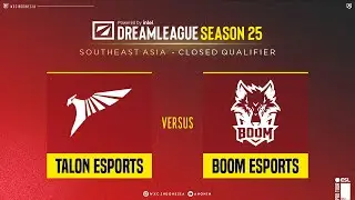 [Dota 2 Live]  Talon VS BOOM - BO3 Lower Bracket final Dreamleague CQ 25 